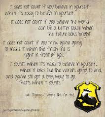 Iain Thomas Quote Hufflepuff Harry Potter Houses Harry Potter House Quotes