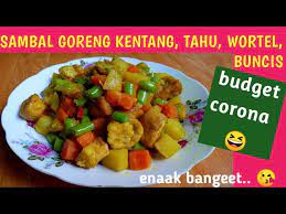 Sambal goreng kentang hati juga sering menjadi pelengkap nasi tumpeng atau nasi kuning bersama lauk lainnya seperti kering tempe , perkedel kentang, ayam goreng dan urap sayuran. Sambal Goreng Kentang Tahu Wortel Buncis Murah Meriah Budget Corona Hanya Belasan Ribu Saja Youtube