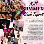 KM Summer Mock Tryout