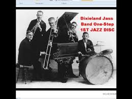 Original Dixieland Jazz Band Dixie Jass Band One Step February 26 1917 First Jazz Record Jazz Band Dixieland Jazz Jazz