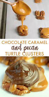 Chocolate Pecan Turtle Clusters Recipe Easy Candy Recipes Candy Recipes Homemade Chocolate Candy Recipes