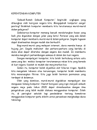 These sentences come from external sources and may not be accurate. Kepentingan Komputer