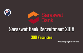 Be a part of our family and learn about our products and latest news in the banking industry. Saraswat Bank Recruitment 2018 300 Junior Officer Posts Apply Online
