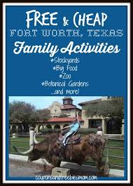 Free Cheap Fort Worth Texas Family Activities Fort Worth Texas Family Activities Texas Travel