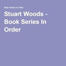 Stuart Woods Book Series In Order Lisa Jackson Books Debbie Macomber Book John Grisham Books