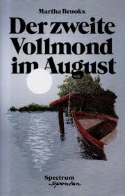 Die serie handelt von den zwei teenagern maddy smith und rhydian morris und zeigt, wie sie ihr doppelleben zwischen mensch und werwolf („wolfsblut“) leben, und ihr. Der Zweite Vollmond Im August Martha Brooks 9783797614650 Amazon Com Books