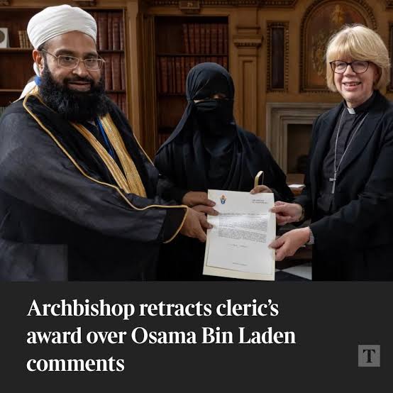 The Archbishop of Canterbury has been forced to retract an award given on September 11 to a Pakistani cleric who once suggested bestowing an honorary title on Osama Bin Laden. Lambeth Palace