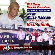 29 nisan'da, musa atandı pakatan rakyat 'ın güvenlik danışmanı. Ex Igp Musa Hassan Dap Is Trying To Change History By Reviving Communism Weehingthong