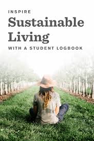 Inspire Sustainable Living With A Student Logbook Sustainability Activities Sustainability Education Online Education Courses