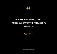 90 Biggie Smalls Quotes Sayings The Notorious B I G Quotes