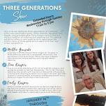 Three Generations Show at the DCCA