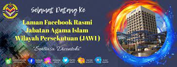 The kuala lumpur fire and rescue operational centre spokesperson said the department had received a. Jabatan Agama Islam Wilayah Persekutuan Jawi Veranstaltungen Facebook