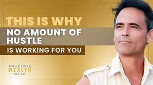 This Is Why No Amount of Hustle Is Working For You