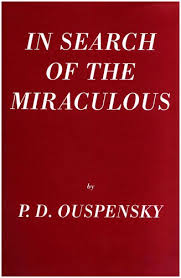 In Search Of The Miraculous (Harvest Book) - P. D. Ouspensky