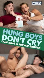 MEN.com: Dom King & Trevor Brooks in Hung Boys Dont Cry | Fagalicious -  Gay Porn Blog