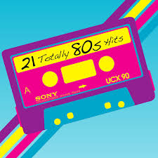 21 Totally 80s Hits By Various Artists On Itunes 80s Hits Sony Music Entertainment Totally 80s