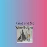 Paint and Sip wine bottles