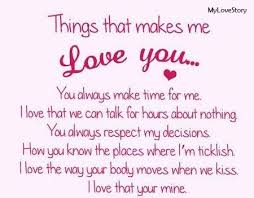 Things Tht Makes Me Love You Valentines Day Love Quotes Love You Quotes For Him Cute Love Quotes For Him
