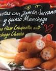 Croquetas Con Jamon Serrano Y Queso Manchego