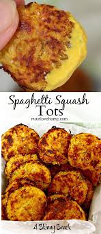 Spaghetti Squash Tots Must Love Home Recipe Skinny Snacks Recipes Healthy Snacks
