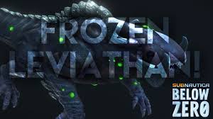 Subnautica Below Zero The Frozen Leviathan Youtube