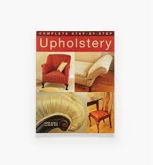 Rowley offers wholesale prices on upholstery and drapery products and supplies. Complete Step By Step Upholstery Lee Valley Tools