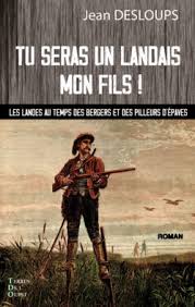 On ne choisit ni ses parents, ni ses enfants ! Tu Seras Un Landais Mon Fils Editions Terres De L Ouest