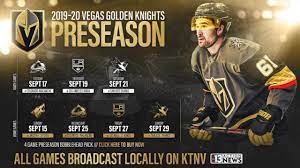 22, 2019, in las vegas. Vegas Golden Knights Preseason Games To Be Shown On Channel 13