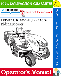 We've carefully examined each feature for every new mower released by black & decker. Kubota Gr1600 Ii Gr2100 Ii Riding Mower Operator S Manual Riding Mower Kubota Mower