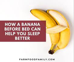 .raw honey that also help me to sleep and i will talk about each of them on later blogs, but i do have a better nights sleep if i eat a banana, honey or one of eating 3 or more bananas a day can even help ptsd! How A Banana Before Bed Can Help You Sleep Better Farmfoodfamily