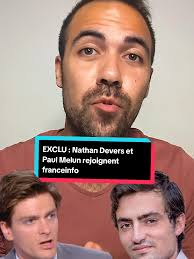 Nathan Devers et Paul Melun rejoignent franceinfo