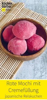 Rote Mochi Mit Cremiger Fullung Rezept Mochi Rezept Mochi Lebensmittel Essen