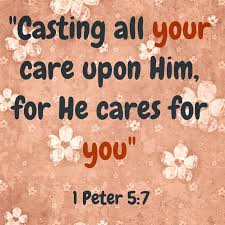 For he careth for you. Cast Your Cares On Him Elaine S World