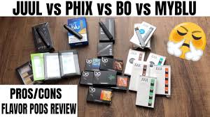 Cbd juul compatible vape pods easily snap into your juul device, and from there, you can enjoy the perfect amount of vapor per puff. Juul Vs Phix Vs Bo Vape Vs Myblu What To Buy Youtube