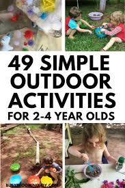 49 Simple Fun Outdoor Activities For Preschoolers That Toddlers Will Love Too Preschool Outdoor Activities Fun Outdoor Activities Outdoor Summer Activities