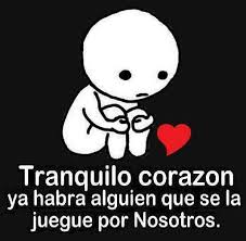 Tranquilo Corazon Solo Imagenes De Amor Decepciones De Amor Imagenes Tristes De Desamor Tranquilo Corazon