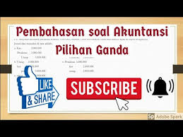 Maybe you would like to learn more about one of these? Pembahasan Soal Pilihan Ganda Akuntansi Umum Youtube