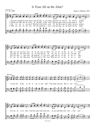 Lyrics to is your all on the altar? Is Your All On The Altar
