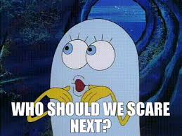 Search, discover and share your favorite gifs. Yarn Who Should We Scare Next Spongebob Squarepants 1999 S01e13 Scaredy Pants Video Gifs By Quotes 8163feee ç´—