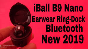 Iball nano earwear, bluetooth earphone, review, unboxing, #iballearwear #baggafam #misterbaggatech buy links: Iball B9 Full Review 2019 Youtube