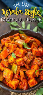 Kerala Style Instant Mango Pickle Mango Recipes Curry Recipes Indian Food Recipes