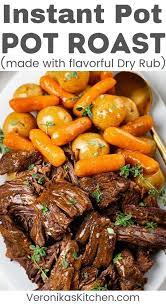 Instant Pot Pot Roast Recipe Veronika S Kitchen Recipe Pot Roast Recipes Instant Pot Dinner Recipes Pot Roast