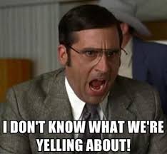 How I Feel When I Stumble Into R Politics Imgur Ron Burgundy Quotes Just For Laughs Ron Burgundy