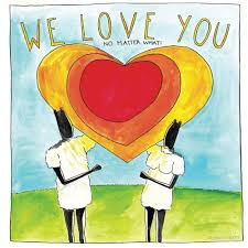 Provided to youtube by distrokidi love you, no matter what · songloriousi love you, no matter what℗ songlorious studiosreleased on: We Love You No Matter What Amazon De Wery M Herve G Fremdsprachige Bucher