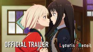 Lycoris Recoil Official Trailer | WATCH NOW ON CRUNCHYROLL - YouTube