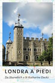 Londra Itinerario A Piedi Da Shoreditch A St Katharine Docks Torre Di Londra Viaggi Londra Viaggi