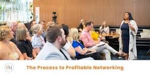 The Process to Profitable Networking