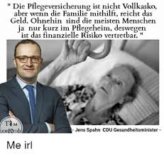 Doch seit wir in der. 25 Best Memes About Jens Spahn Jens Spahn Memes