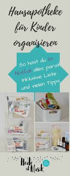 Eine Gut Sortierte Hausapotheke So Hast Du Im Notfall Alles Griffbereit Heute Ist Musik Hausapotheke Apotheke Medizin Organisieren
