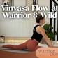 Vinyasa Flow at Warrior & Wild - Warrior & Wild, Days Mill, 8 Fountain St, Nailsworth Event Image